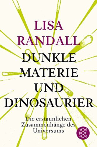 Lisa Randall - Dunkle Materie und Dinosaurier: Die erstaunlichen Zusammenhänge des Universums - Preis vom 11.10.2026 15:43:13 h