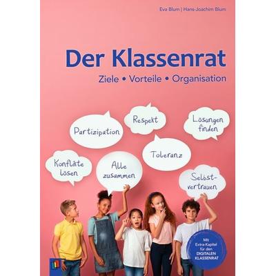 Der Klassenrat, Taschenbuch von Eva Blum,Hans-Joachim Blum, Verlag an der Ruhr, 978-3-8346-6027-5