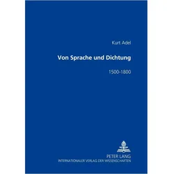 Von Sprache und Dichtung, Fachbücher von Kurt Adel