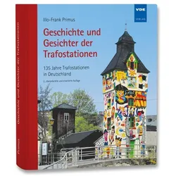 Geschichte und Gesichter der Trafostationen, Fachbücher von Illo-Frank Primus