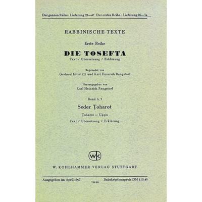 Rabbinische Texte, Erste Reihe: Die Tosefta. Band VI: Seder Toharot, Taschenbuch von Gerhard Lisowsky,Günter Mayer,Karl Heinrich Rengstorf,Emanuel