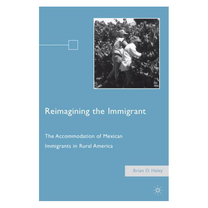 Palgrave Macmillan Haley:Reimagining the Immigrant (Englisch, Hardcover, B. Haley) (63027831)