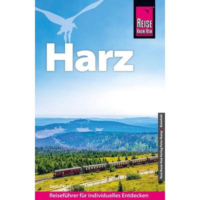 Reise Know-How Reiseführer Harz, Taschenbuch von Detlef Krell, Reise Know-How Verlag Peter Rump GmbH, 978-3-8317-3716-1