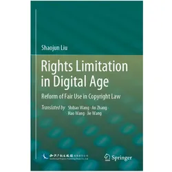 Rights Limitation in Digital Age, Fachbücher von Shaojun Liu