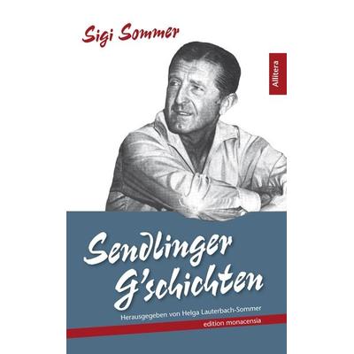 Sendlinger G´schichten, Taschenbuch von Sigi Sommer, Allitera, 978-3-86906-652-3