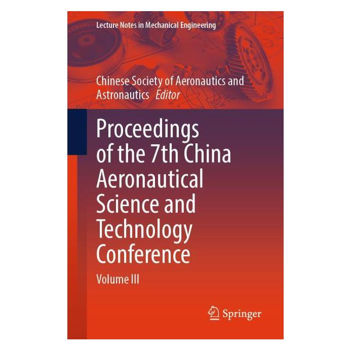 Springer Proceedings of the 7th China Aeronautical Science and Technology Conference (Englisch) (64892861)