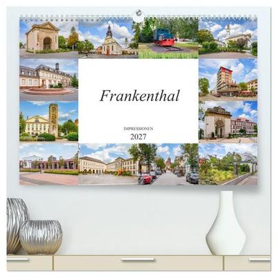 Frankenthal Impressionen (hochwertiger Premium Wandkalender 2027 DIN A2 quer), Kunstdruck in Hochglanz