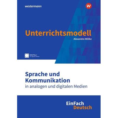 EinFach Deutsch Unterrichtsmodelle, Taschenbuch von , Westermann Schulbuchverlag, 978-3-14-203243-6