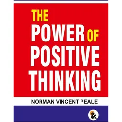 The Power of Positive Thinking, Ratgeber von Norman Vincent Peale