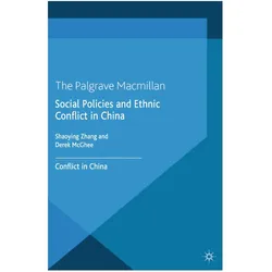 Social Policies and Ethnic Conflict in China, Fachbücher von S. Zhang, D. McGhee, S Zhang, D McGhee