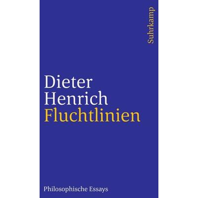 Fluchtlinien, Taschenbuch von Dieter Henrich, Suhrkamp, 978-3-518-24393-0