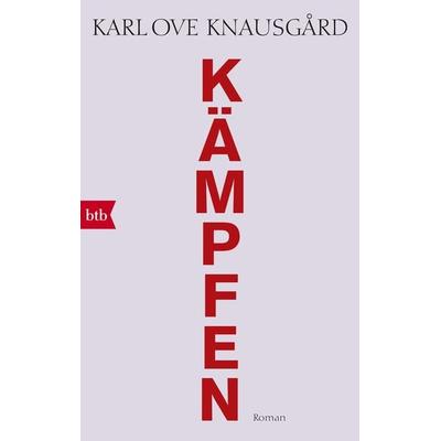 Kämpfen, Taschenbuch von Karl Ove Knausgard, btb, 978-3-442-71748-4