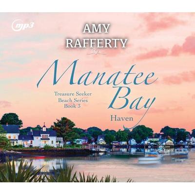 Manatee Bay - Amy Rafferty, CD, 9781685923860
