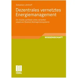 Dezentrales vernetztes Energiemanagement, Fachbücher von Sebastian Lehnhoff