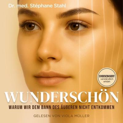 Wunderschön - Stéphane Stahl, Audio, 9783982798134