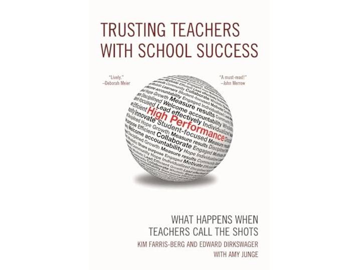 Trusting Teachers with School Success: What Happens When Teachers Call the Shots
