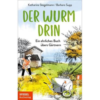 Der Wurm drin, Taschenbuch von Katharina Stegelmann,Barbara Supp, Ullstein Taschenbuch, 978-3-548-06587-8