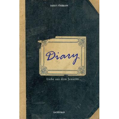 Diary, Gebundene Ausgabe von Barry Jünemann, Tredition, 978-3-7323-2594-8