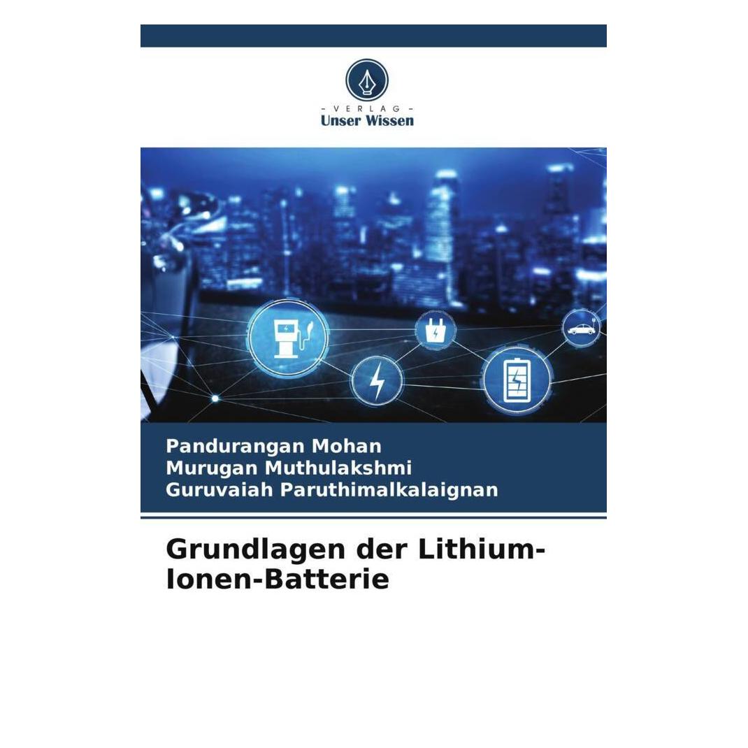 Unser Wissen Mohan:Grundlagen der Lithium-Ionen-Batt (52793304)