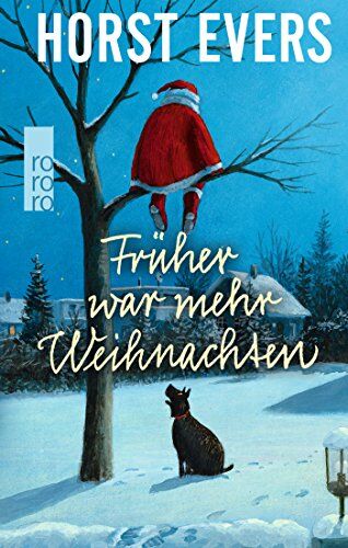 Horst Evers - Früher war mehr Weihnachten - Preis vom 10.10.2026 11:48:34 h