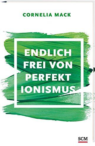 Cornelia Mack - Endlich frei von Perfektionismus - Preis vom 09.10.2026 07:28:09 h