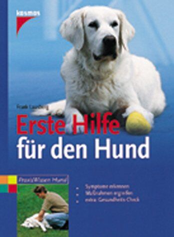 Frank Lausberg - Erste Hilfe für den Hund - Preis vom 11.10.2026 15:43:13 h