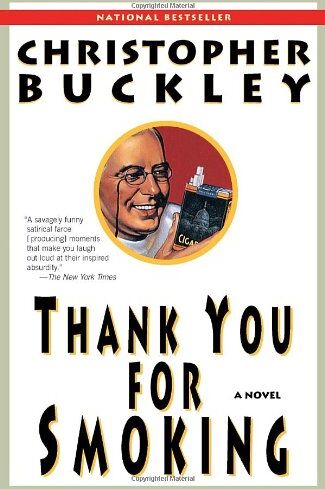Christopher Buckley - Thank You for Smoking: A Novel - Preis vom 19.10.2026 19:33:35 h