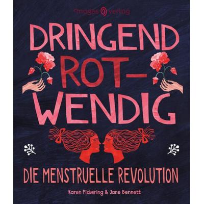 Dringend rotwendig, Taschenbuch von Karen Pickering,Jane Bennett, Magas Verlag, 978-3-949537-05-9