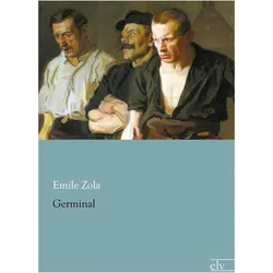 Germinal, Belletristik von Émile Zola, Emile Zola