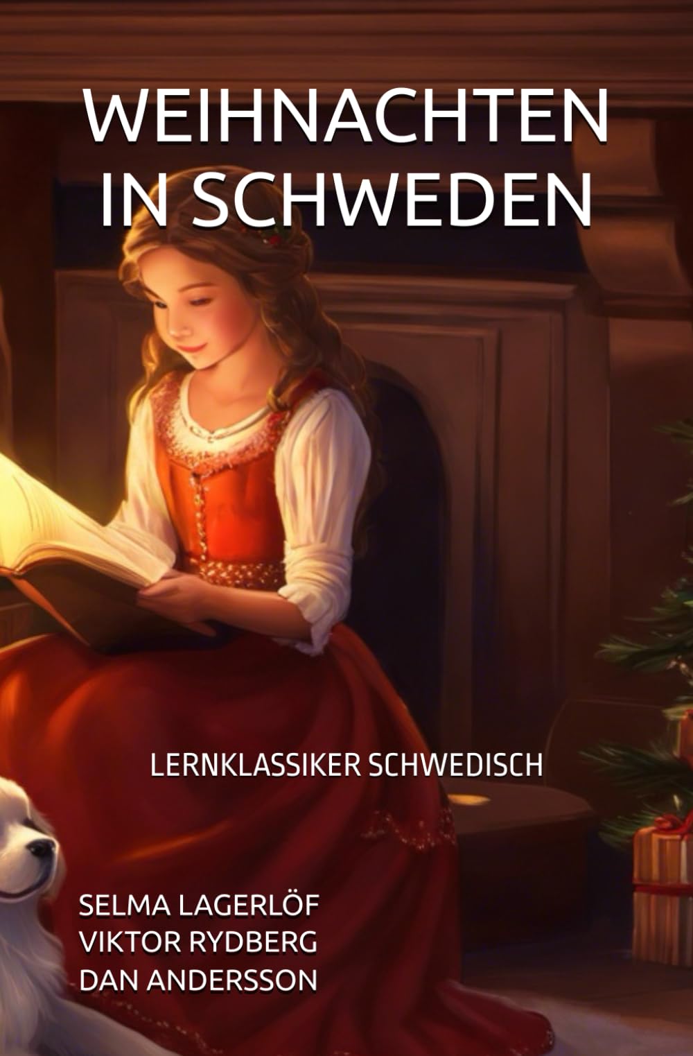 Selma Lagerlöf - WEIHNACHTEN IN SCHWEDEN: LERNKLASSIKER SCHWEDISCH (SCHWEDISCH LERNEN, Band 11) - Preis vom 30.09.2026 22:30:23 h