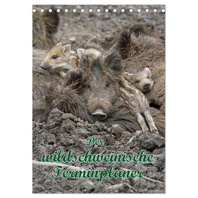 Der wildschweinische Terminplaner (Tischkalender 2027 DIN A5 hoch), CALVENDO Monatskalender