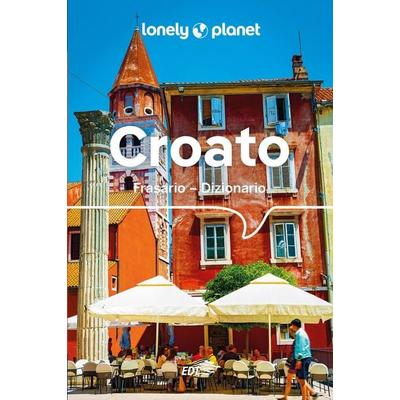 Croato. Frasario-dizionario, Taschenbuch von , Lonely Planet Italia