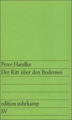 Peter Handke - Der Ritt über den Bodensee (edition suhrkamp) - Preis vom 04.10.2026 03:51:26 h