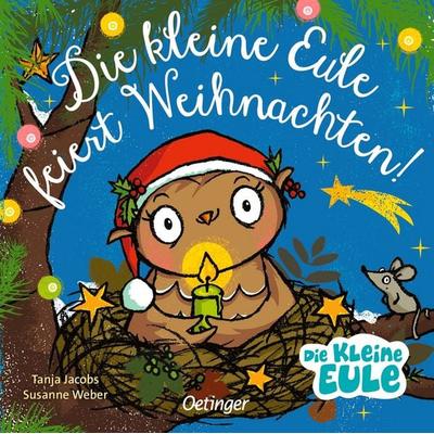 Die kleine Eule feiert Weihnachten, Gebundene Ausgabe von Susanne Weber, Verlag Friedrich Oetinger GmbH
