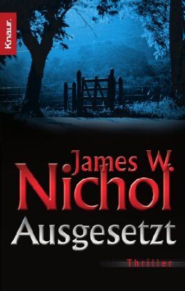 Nichol, James W. - Ausgesetzt: Psychothriller - Preis vom 13.10.2026 11:25:28 h