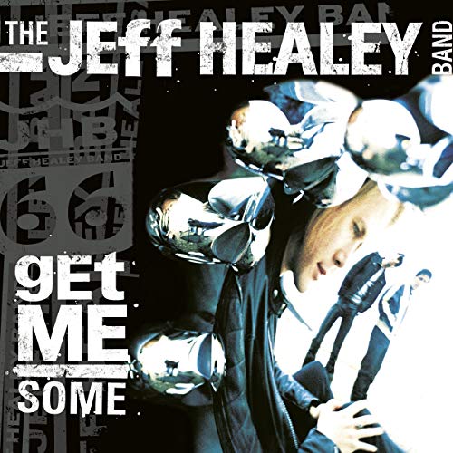 Jeff Healey Band - Get Me Some (Limited CD Edition) - Preis vom 11.10.2026 03:10:56 h