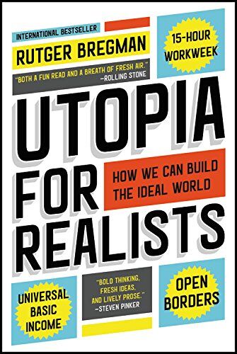Rutger Bregman - Utopia for Realists: How We Can Build the Ideal World - Preis vom 01.10.2026 17:08:56 h