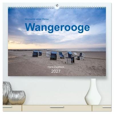 Wangerooge - Momente einer Reise (hochwertiger Premium Wandkalender 2027 DIN A2 quer), Kunstdruck in Hochglanz