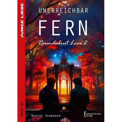 Unerreichbar fern, Taschenbuch von Nadine Schwager, Himmelstürmer, 978-3-9875814-1-0