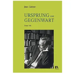 Ursprung und Gegenwart (2 Bde), Fachbücher von Jean Gebser, Elmar Schübl, Rudolf Hämmerli