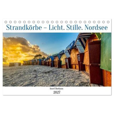 Strandkörbe – Licht. Stille. Nordsee Borkum 2027 (Tischkalender 2027 DIN A5 quer), CALVENDO Monatskalender