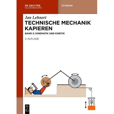 Technische Mechanik Kapieren, Taschenbuch von Jan Lehnert, De Gruyter Oldenbourg, 978-3-11-159753-9