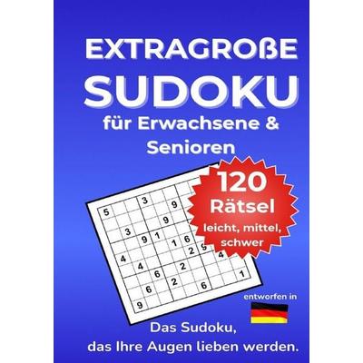 Extragroße Sudoku für Senioren, Taschenbuch von Thomas Röhrer, Epubli, 978-3-565-76165-4