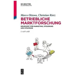 Betriebliche Marktforschung, Fachbücher von Christian Rietz, Marco Ottawa
