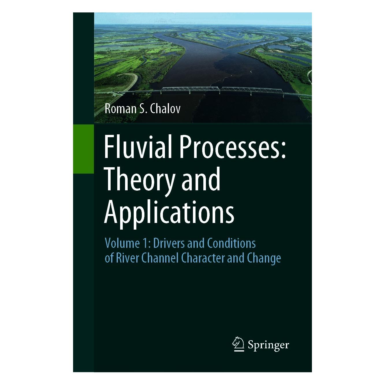 Springer Fluvial Processes: Theory and Applications (Englisch, Hardcover, Roman S. Chalov) (9783030661823)