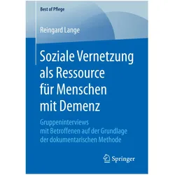 Soziale Vernetzung als Ressource für Menschen mit Demenz, Fachbücher von Reingard Lange
