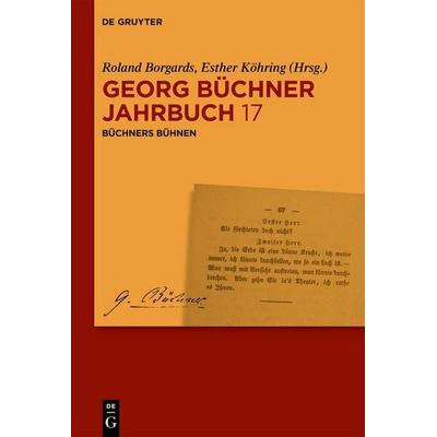 Büchners Bühnen, Gebundene Ausgabe von , De Gruyter, 978-3-11-163641-2