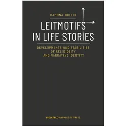 Leitmotifs in Life Stories, Fachbücher von Ramona Bullik