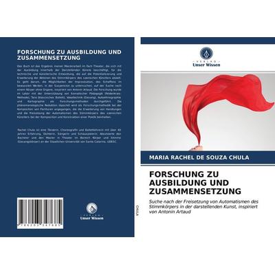 Forschung Zu Ausbildung und Zusammensetzung, Taschenbuch von Maria Rachel De Souza Chula, Verlag Unser Wissen, 978-620-3-34768-5