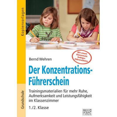 Der Konzentrations-Führerschein, Taschenbuch von Bernd Wehren, Brigg, 978-3-95660-164-4